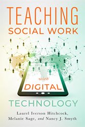 Book Cover of Teaching Social Work with Digital Technology